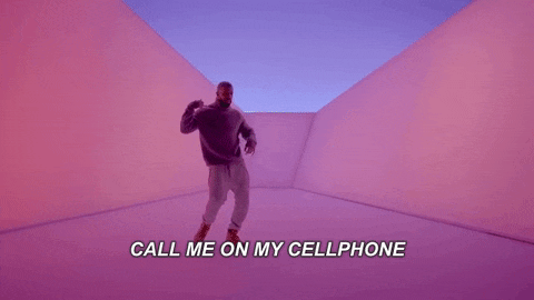 A GIF of Drake is a tilted blue and pink room. Caption reads, "Call me on my cell phone".