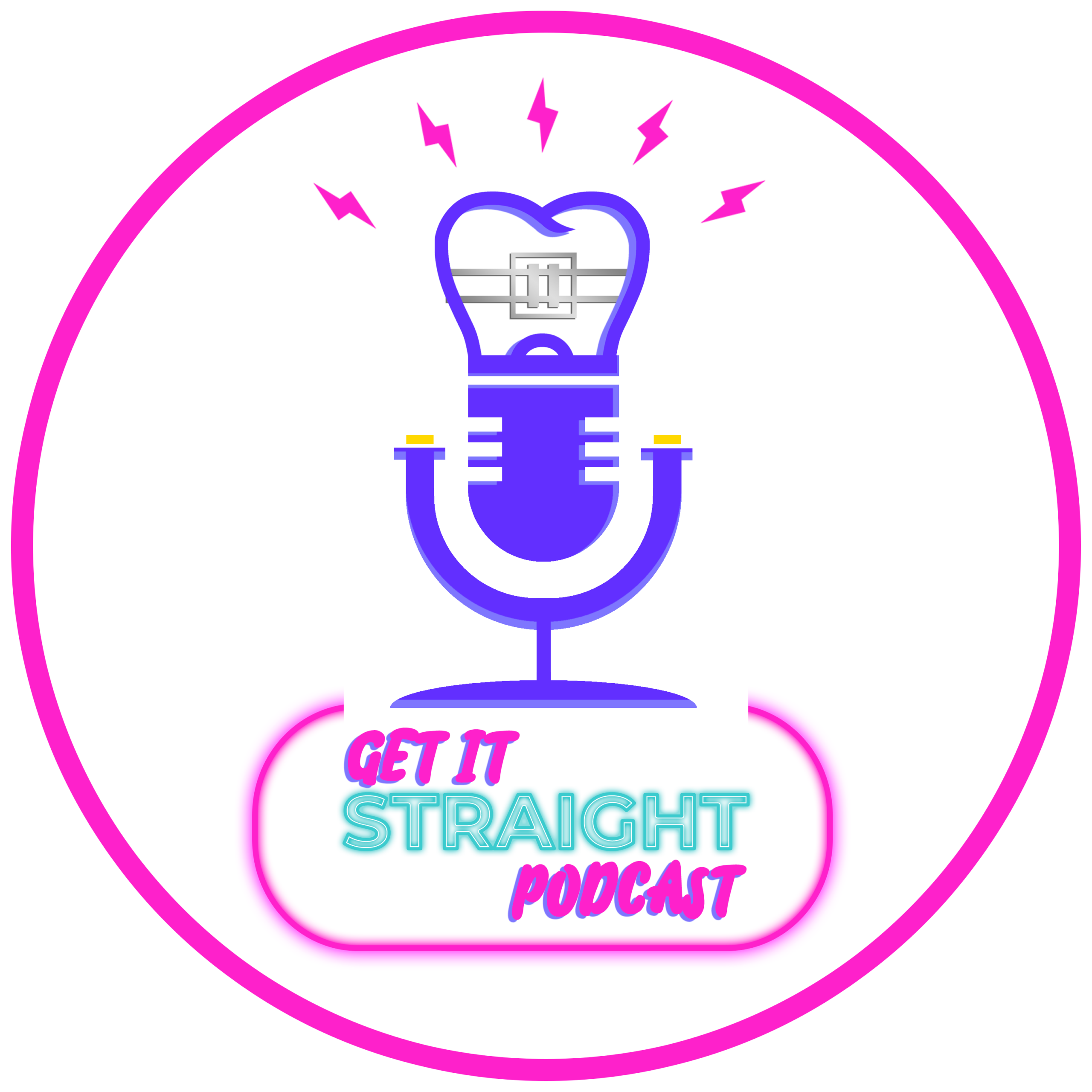 Get It Straight Podcast Enclosed